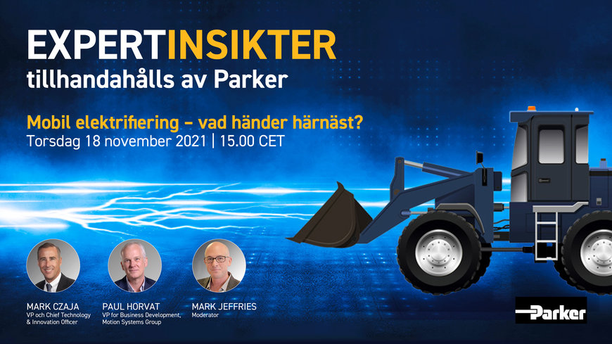 Parker presenterar ett nytt tekniskt föredrag med expertinsikter om mobil elektrifiering